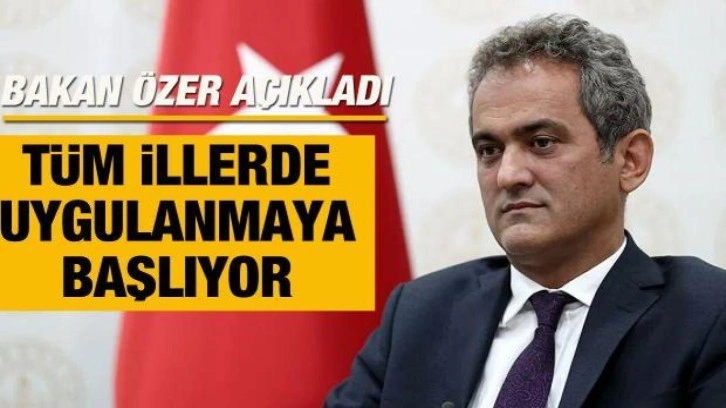 MEB tüm illerde uygulanacağını açıkladı! Milyonlarca aile ve öğrenciyi ilgilendiriyor…