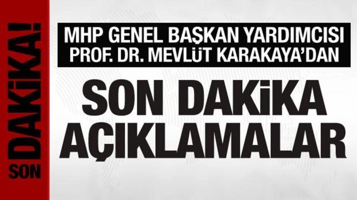 MHP'li Mevlüt Karakaya Başkent Kulisi'nde