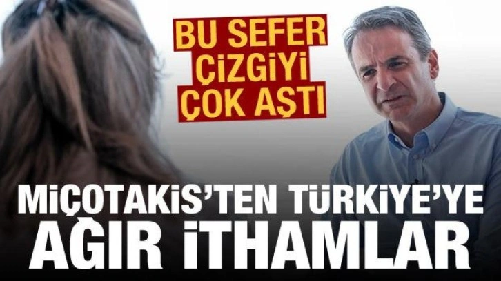 Miçotakis'ten Türkiye'ye ağır ithamlar: Yunanistan'ı destekleyen ülkeleri de açıkladı