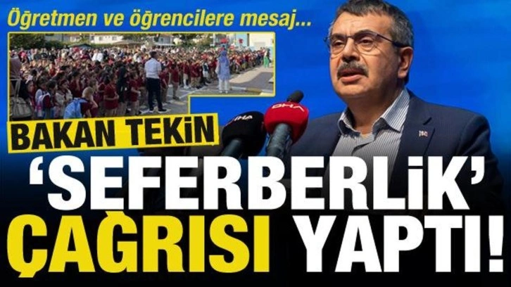 Milli Eğitim Bakanı Yusuf Tekin'den 'seferberlik' çağrısı!