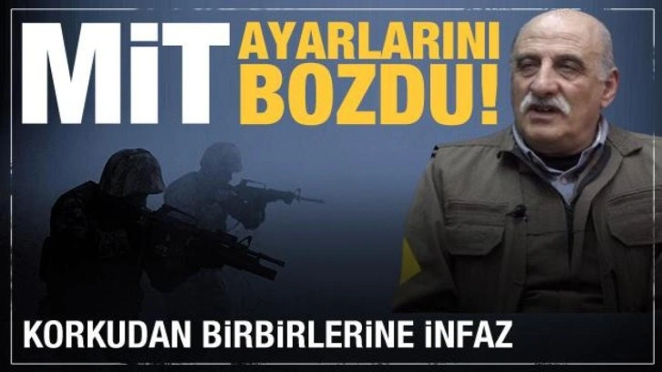 MİT, terör örgütü PKK'nın ayarını bozdu! Birbirine girdiler