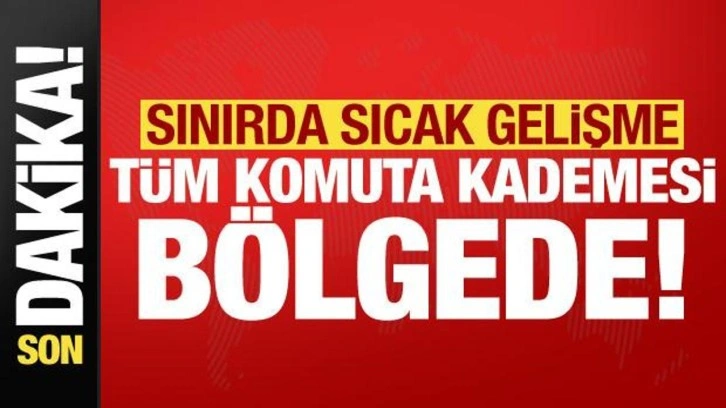 MSB duyurdu: Tüm komuta kademesi sınırda!