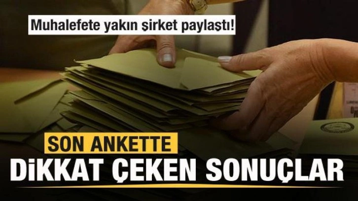 Muhalefete yakın Gezici son anketi açıkladı! Bomba sonuçlar