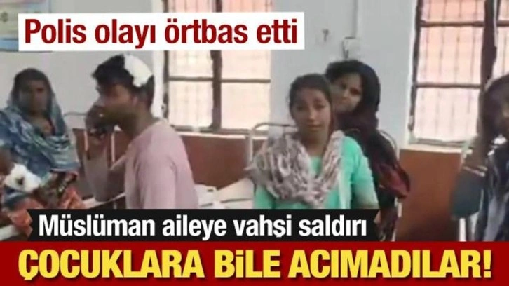 Müslüman aileye vahşi saldırı! 