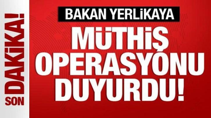 Müthiş operasyon duyuruldu: Her an enselerindeyiz