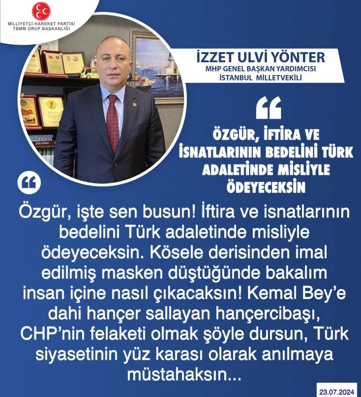 MHP GENEL BAŞKAN YARDIMCISI İSTANBUL MİLLETVEKİLİ İZZET ULVİ YÖNTER