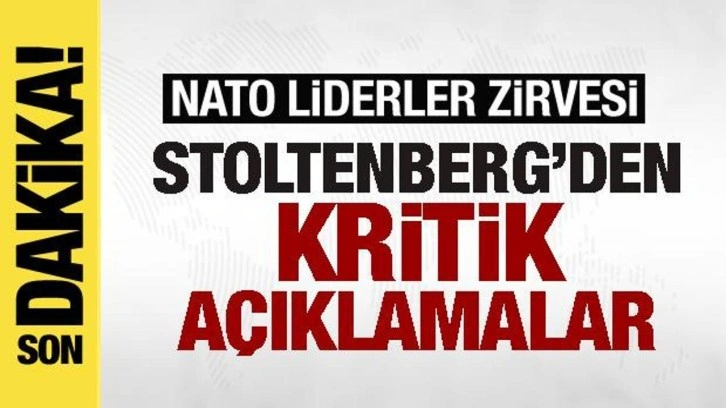 NATO Genel Sekreteri Stoltenberg'den önemli açıklamalar