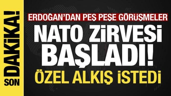 NATO Liderler Zirvesi başladı: İki isim için özel alkış istedi