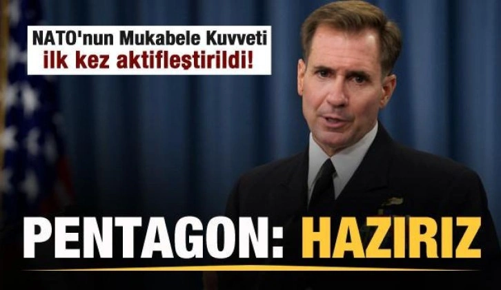 NATO'nun Mukabele Kuvveti ilk kez aktifleştirildi! Pentagon: Hazırız