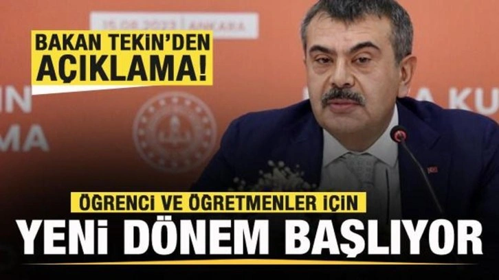 Öğrenci ve öğretmenler için yeni dönem!  Bakan Tekin'den açıklama!