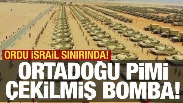 Ortadoğu barut fıçısı! Orduyu İsrail sınırına yığdılar...