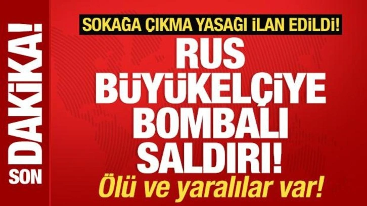 Pakistan'da sokağa çıkma yasağı! Rus Büyükelçiye bombalı saldırı! Ölü ve yaralılar var