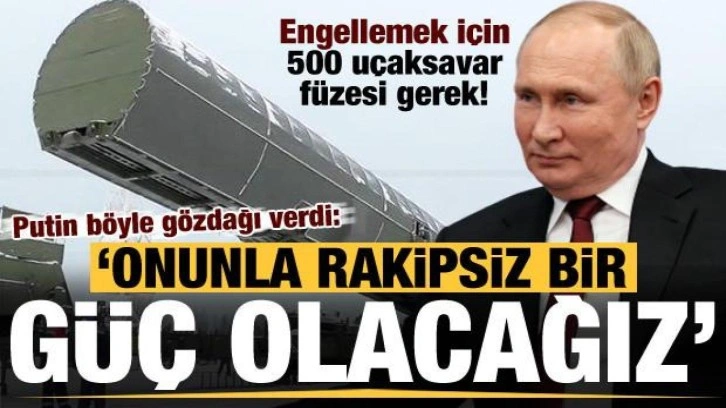 Putin böyle gözdağı verdi: Sarmat ile rakipsiz bir güce sahip olacağız!