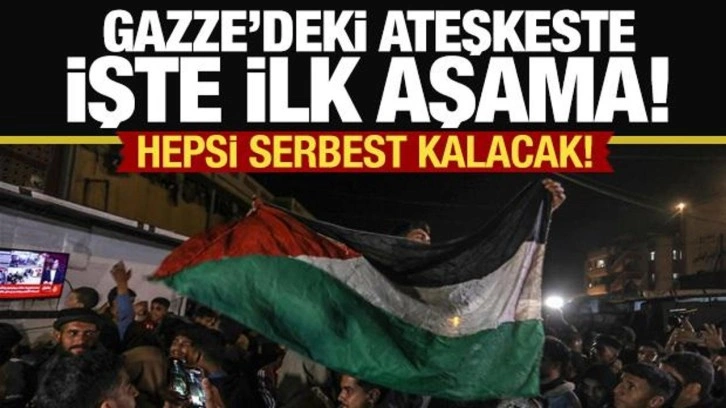 Resmen onaylandı! İşte Gazze'deki ateşkesin ilk aşaması