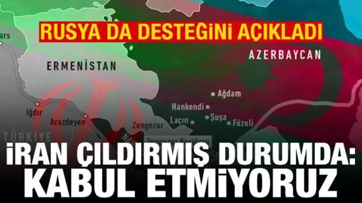 Rusya da devrede! İran'dan Zengezur Koridoru açıklaması: Kabul etmiyoruz