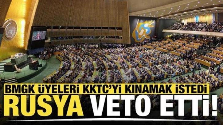 Rusya, KKTC'yi kınamayı amaçlayan BMGK tasarısını veto etti