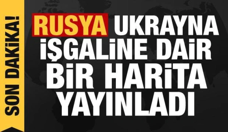 Rusya'nın Ukrayna işgali 17. gününde: Moskova yönetimi işgal haritasını yayınladı