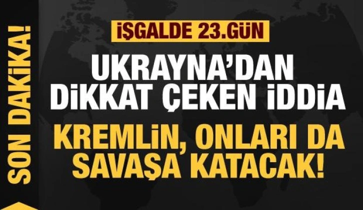 Rusya'nın Ukrayna işgali 23. gününde! Ukrayna'dan dikkat çeken iddia