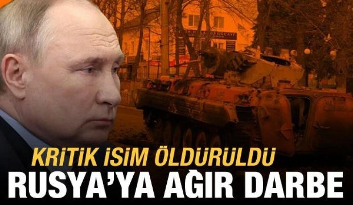 Rusya'ya ağır darbe: Ukrayna'da öldürülen Rus general sayısı 6'ya çıktı