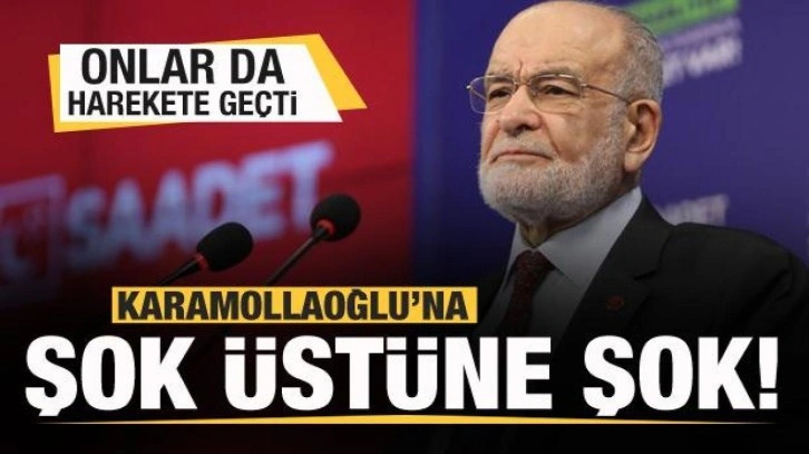 Saadet'te Karamollaoğlu'na şok üstüne şok! Onlar da harekete geçti!