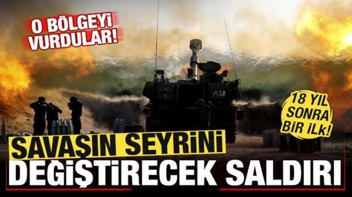 Savaşın seyrini değiştirecek saldırı! İsrail'den 18 yıl sonra bir ilk! O bölgeyi vurdular