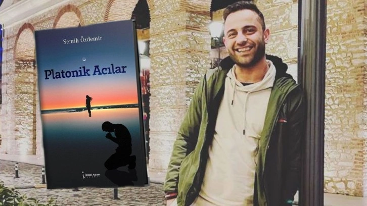 Semih Özdemir'in ilk şiir kitabı 'Platonik Acılar' çıktı