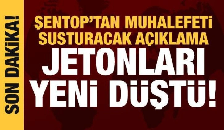 Şentop'tan muhalefetin adaylık iddiasına belgeli yanıt: Jeton yeni düşmüş!