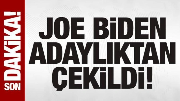 Son dakika: ABD Başkanı Joe Biden adaylıktan çekildi