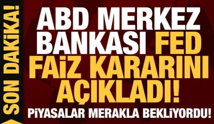 Son dakika: ABD Merkez Bankası FED'den faiz kararı! FED Ocak 2022 faiz açıklaması!