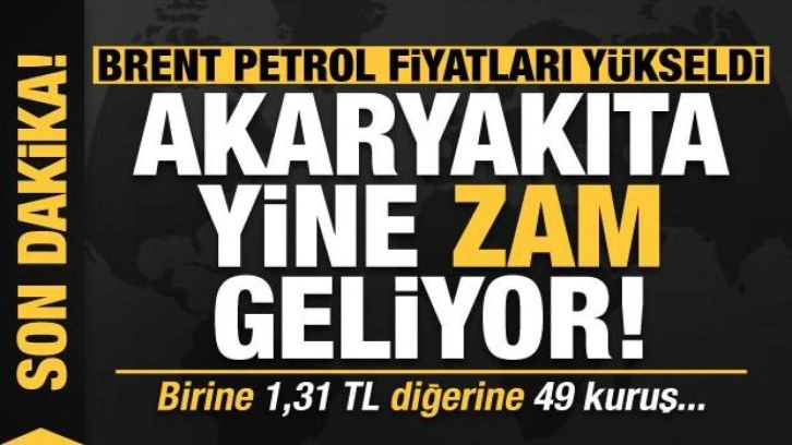 Son dakika: Akaryakıta yine zam geliyor: Birine 1,31 TL diğerine 49 kuruş...