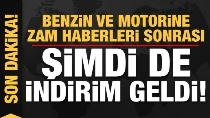 Son dakika: Benzin ve motorine gelen zamlar sonrası şimdi de indirim haberi geldi!