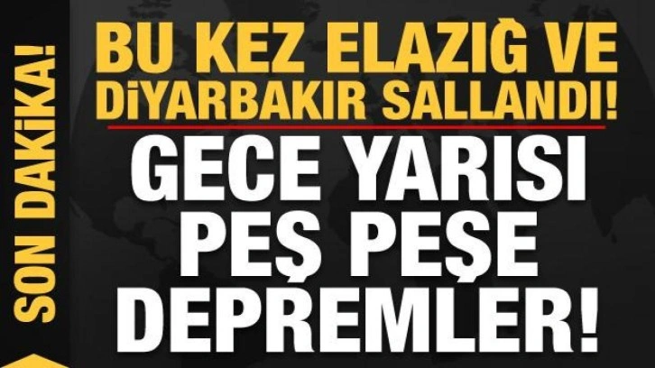 Son dakika: Bu kez Diyarbakır ve Elazığ sallandı! Gece yarısı korkutan depremler...