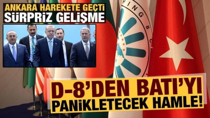 Son dakika: D-8'den Batı'yı panikletecek hamle: D-20'ye adım adım!