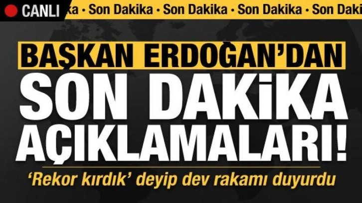 Son dakika haberi: Başkan Erdoğan'dan son dakika açıklamaları!