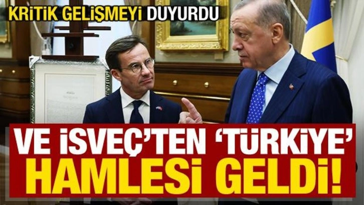 Son dakika haberi: Ve isveç'ten 'Türkiye' hamlesi! Kritik gelişmeyi duyurdu