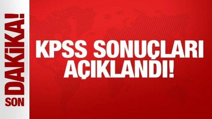 Son dakika: KPSS sonuçları açıklandı