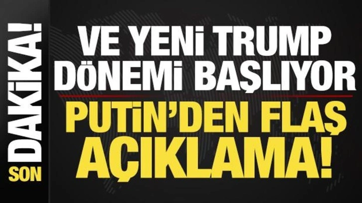 Son dakika: Ve yeni Trump dönemi başlıyor! Putin'den flaş açıklama geldi...