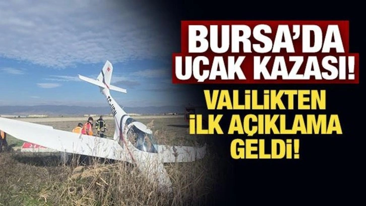 Son Dakika... Bursa'da uçak kazası! Valilikten açıklama geldi