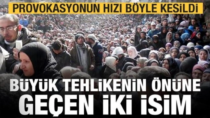 Suriye provokasyonunun önü böyle kesildi! Büyük tehlikenin önüne geçen iki isim