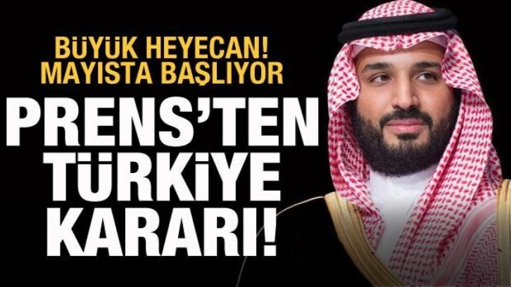 Suudi Arabistan'dan yeni Türkiye adımı! Boykot sona eriyor