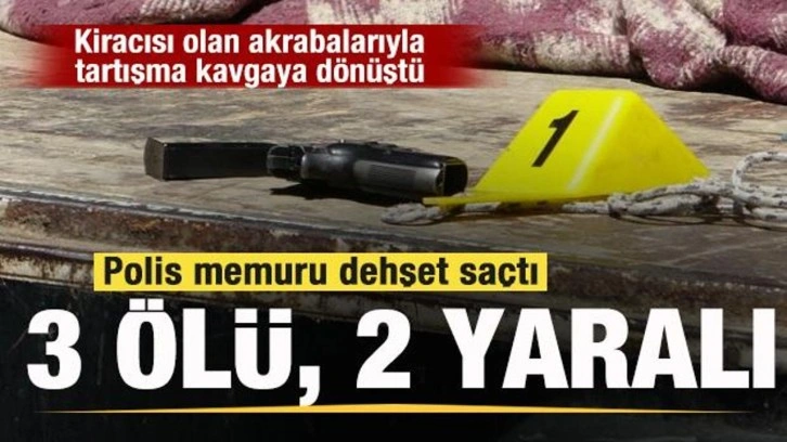 Tartışma kavgaya dönüştü! Polis memuru dehşet saçtı: 3 ölü, 2 yaralı