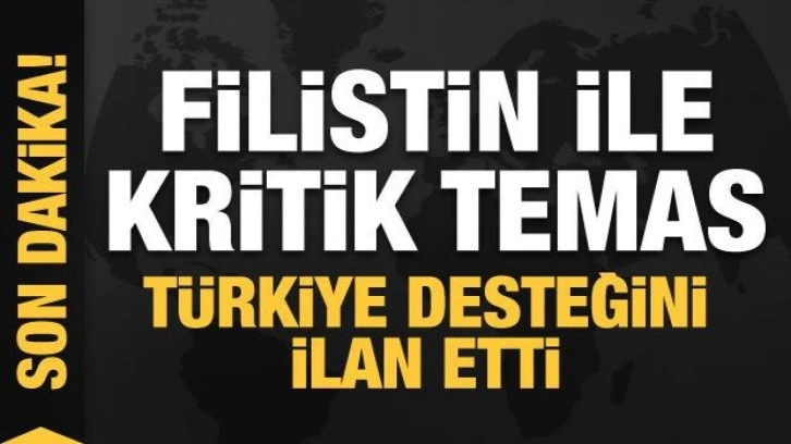 Türkiye desteğini ilan etti! Filistin ile kritik temas