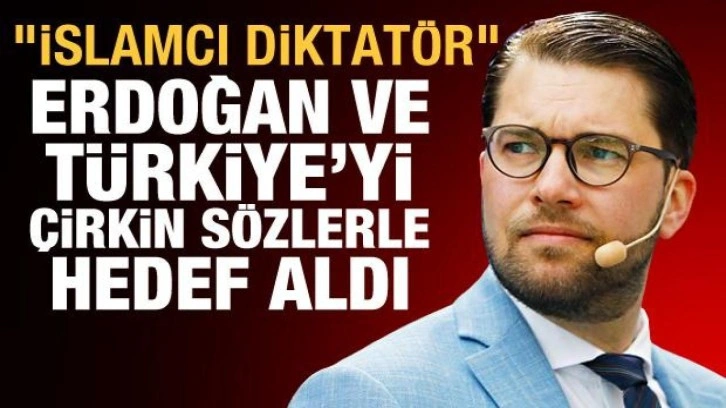 Türkiye ve Erdoğan'ı çirkin sözlerle hedef aldı: İslamcı diktatör