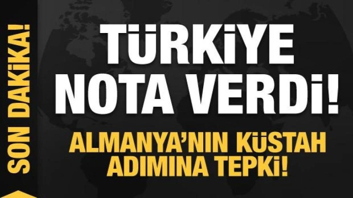 Türkiye'den Almanya'ya nota! Küstah adıma sert tepki!