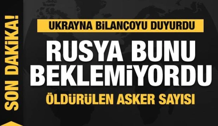 Ukrayna duyurdu! Rusya bunu beklemiyordu! Öldürülen asker sayısı...