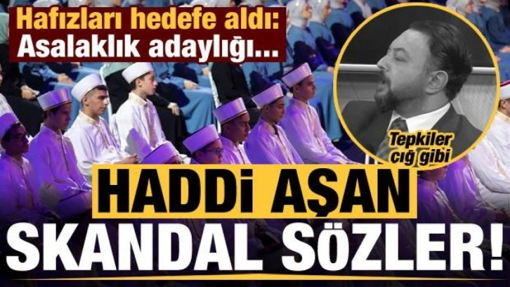 Yeni Çağ Gazetesi Haber Müdürü Ergin'den skandal sözler: Hafızlık asalaklık adaylığıdır...