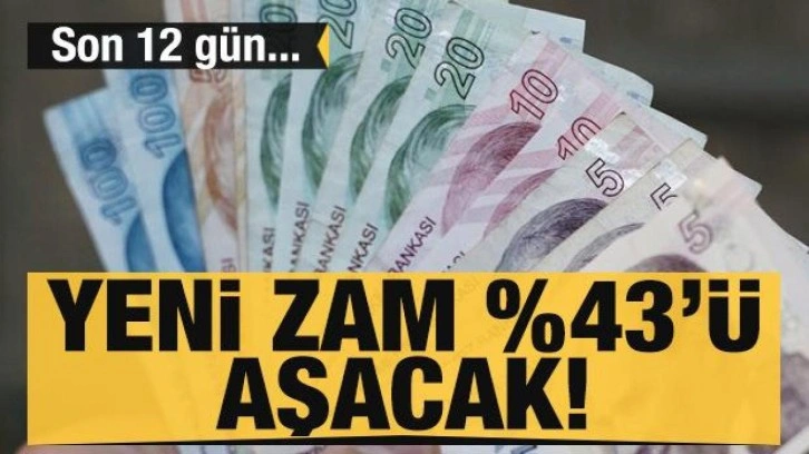 Yeni maaşlar 4 Temmuz'da belli olacak:  Zam yüzde 43'ü aşacak