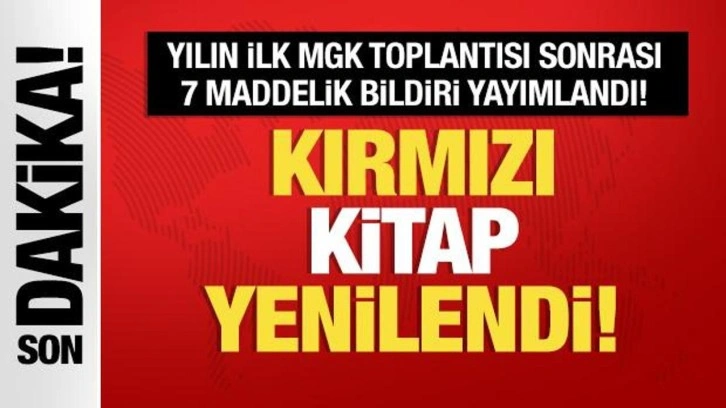 Yılın ilk MGK toplantısı sona erdi: Kırmızı kitap yenilendi!