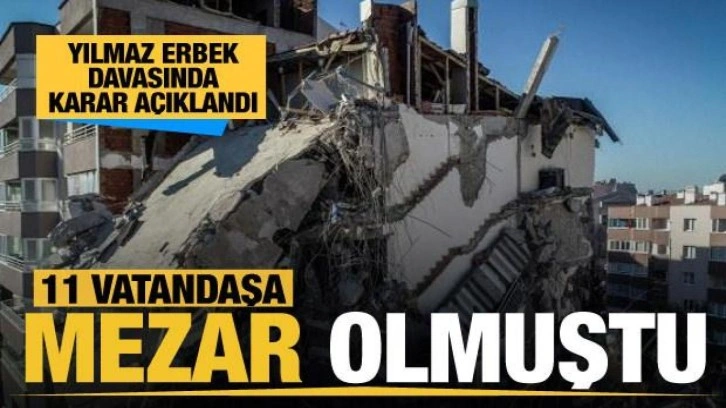 Yılmaz Erbek davasında karar açıklandı: 5 sanığa hapis cezası verildi