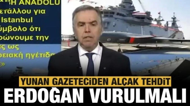 Yunan gazeteciden alçak tehdit: Erdoğan seçimi kazanırsa vurulmalı